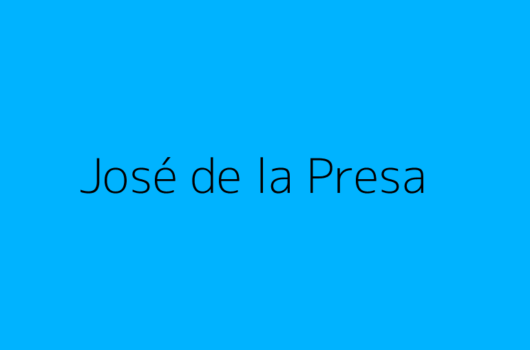 José de la Presa